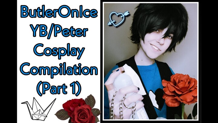 ButlerOnIce: YB/Peter Cosplay Compilation