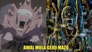 AWAL MULA GEDO MAZO