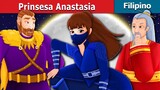 Prinsesa Anastasia (Part 1)|| Kwentong Pambata