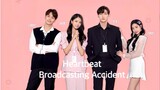Heartbeat Broadcasting Accident Ep 6 (English Sub)