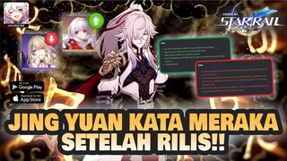 JING YUAN SETELAH RILIS!! INI KATA MEREKA!! | Honkai: Star Rail