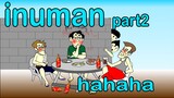 Uri ng Kainuman part2  - Pinoy Animation