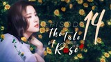 The Tale of Rose EP14 (2024)