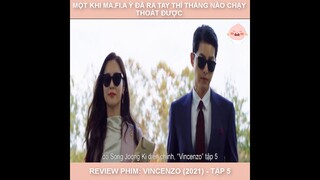 Review Phim Hàn Quốc Siêu hay : Vincenzo (2021) Tập 5