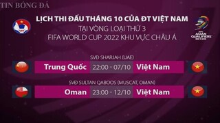 Lịch thi đấu vòng loại World Cup 2022 CỦA ĐT VIỆT NAM  TRONG THÁNG 10