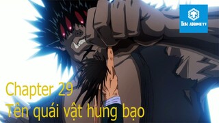 One punch man - Chapter 29: Tên quái vật hung bạo