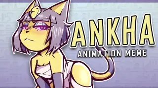 ANKHA // Animation Meme