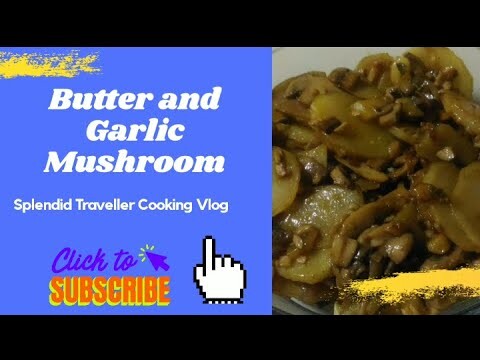 BUTTER AND GARLIC MUSHROOM - EASY COOKING | SIDE DISH