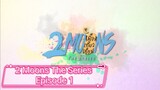 [Eng Sub] 2 Moons The Series Episode 1 / Season 1 #series #blseries #thaibl #romance #lovestory