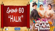 Maria Clara At Ibarra - Episode 60 - "Halik"