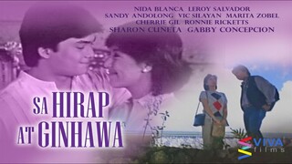 SHARON CUNETA: SA HIRAP AT GINHAWA (1984) FULL MOVIE