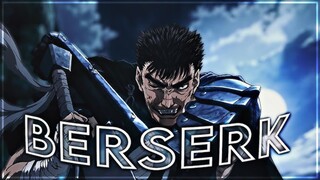 BERSERK: The Golden Age Arc | Guts Empathy [AMV]