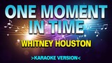 One Moment in Time - Whitney Houston [Karaoke Version]