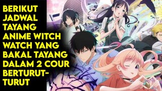 Anime Baru Witch Watch!!