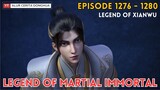 Legend of Martial Immortal Chapter 1276 - 1280 | Alur Cerita Legend Of Xianwu Dizun Emperor