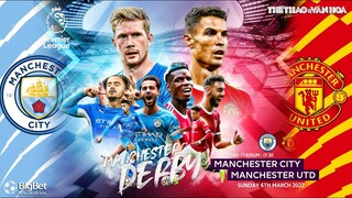 GIẢI NGOẠI HẠNG ANH | Man City vs MU (23h30 ngày 6/3) trực tiếp K+SPORTS 1. NHẬN ĐỊNH BÓNG ĐÁ