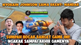 COMBO TERGBLK KETIKA GW PAKE JOHNSON BARENG NANDAR + BKENT!! NGAKAK SEPANJANG GAME