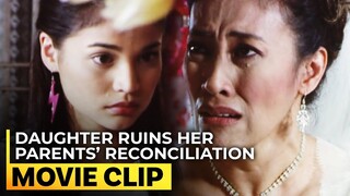 Daughter ruins her parents’ reconciliation | Rainy Season: 'Ang Cute ng Ina Mo' | #MovieClip