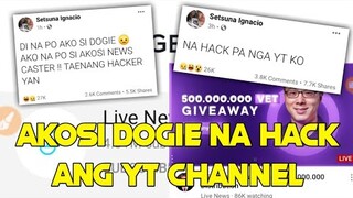 YouTube Channel Ni Boss Dogie Na Hack!! Bye Bye 5M Subscribers Ba?