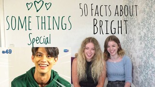 Some Things Special: 50 Facts about Bright