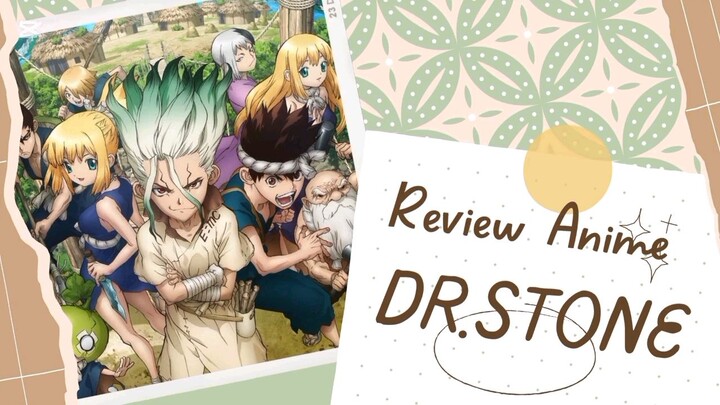 Review Anime Dr.Stone