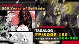Black Clover Episode 180 Tagalog Chapter 364-365 | Do or Die | 500 years of solitude