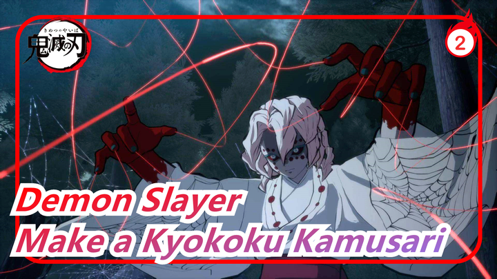 [Demon Slayer] Teach You How to Make a Kyokoku Kamusari Step By Step! The Blade Used By Jogen One!_2