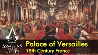 Palace of Versailles (from 'High Society') | 18th century France | Assassin’s Creed Unity