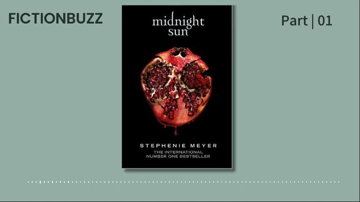 [Full Audiobook] Midnight Sun (The Twilight Saga, book 5) - Stephenie Meyer - Part 01