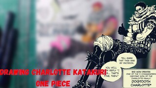 Drawing Charlotte Katakuri - One Piece