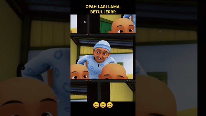 OPAH LAGI LAMA..... BETUL JERRR😆😭 #opah #upinipin #memes #memeupinipin #funny #lawak #shorts #foryou