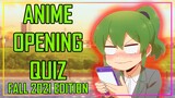 GUESS THE ANIME OPENING QUIZ - FALL 2021 EDITION - 40 OPENINGS