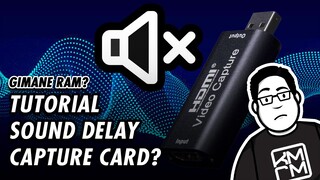 Tutorial Suara Delay/Hilang di Capture Card