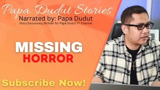 📻 Missing : True Horror Story