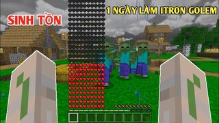 THỬ THÁCH SINH TỒN || 1 NGÀY TRỞ THÀNH ITRON GOLEM BẢO VỆ LÀNG TRONG MINECRAFT