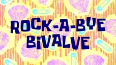 Spongebob Squarepants S3 (Malay) - Rock A Bye Bivalve