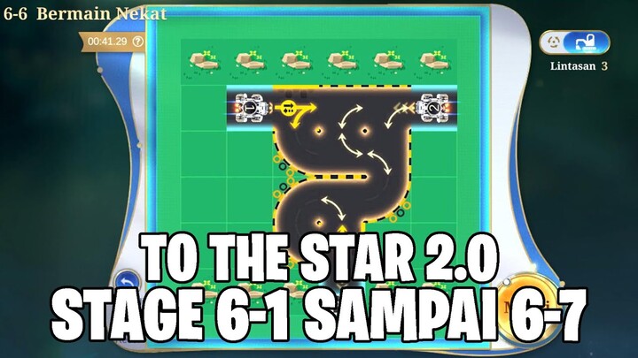 LINTASAN MOBIL JOHNSON STAGE 6-1 SAMPAI STAGE 6-7 - TO THE STAR 2.0 MOBILE LEGENDS