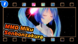 [Miku MMD] Senbonzakura Miku_1