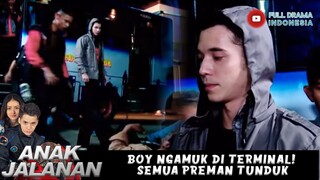 BOY NGAMUK DI TERMINAL! SEMUA PREMAN TUNDUK - ANAK JALANAN