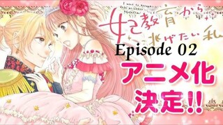 (EP-02) I Want to Escape from Princess Lessons [ENG SUB]