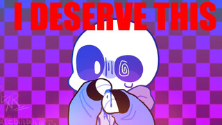 【Undertale sans】I DESERVE THIS MEME