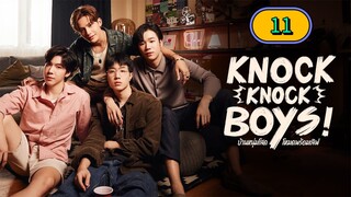 🇹🇭 [2024] KNOCK KNOCK BOYS | EPISODE 11