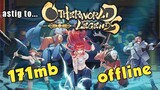 Astig na Laro OtherWorld Legends Apk (size 171mb) For Android Full Offline with GamePlay