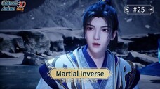 Martial Inverse Episode 25 Sub Indo