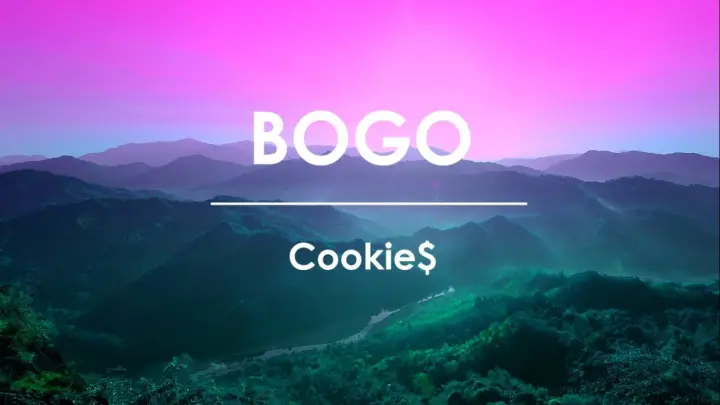 Cookie$ - BOGO (LYRIC VIDEO)
