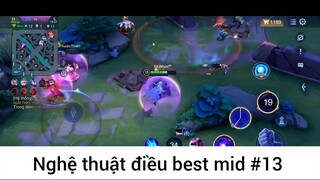 Nghệ thuật điều best mid p13