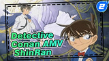 Detective Conan ShinRan AMV | Sweet and Painful | Shinichi Kudo & Ran Mouri_2
