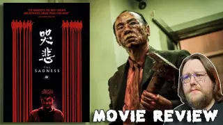 THE SADNESS (2021) - Movie Review