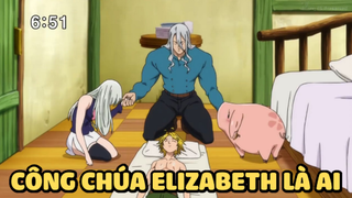 [Thất hình đại tội] - Công chúa Elizabeth là ai? - SS2 - Anime hay