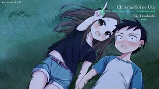 からかい上手の高木さん // Chiisana Koi no Uta